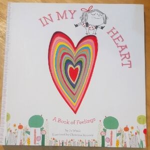 In My Heart: A Book of Feelings